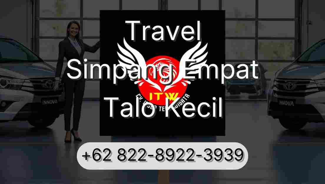 Travel Simpang Empat Talo Kecil