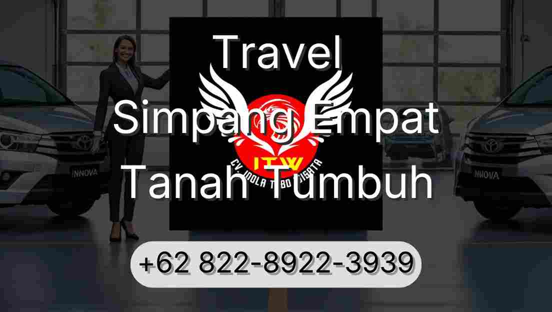 Travel Simpang Empat Tanah Tumbuh