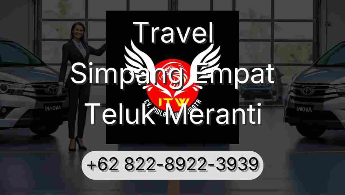 Travel Simpang Empat Teluk Meranti