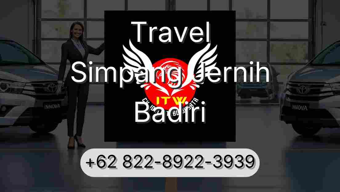 Travel Simpang Jernih Badiri