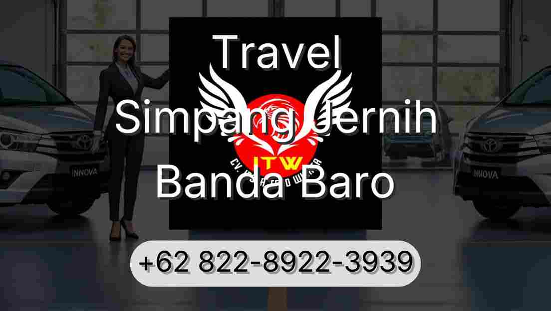 Travel Simpang Jernih Banda Baro