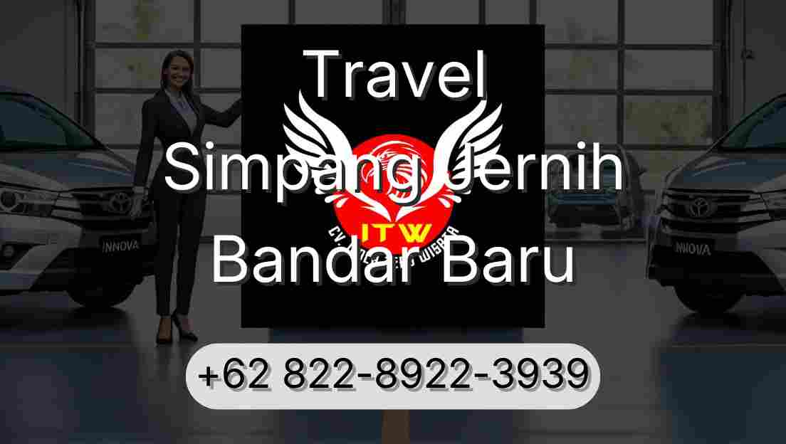 Travel Simpang Jernih Bandar Baru