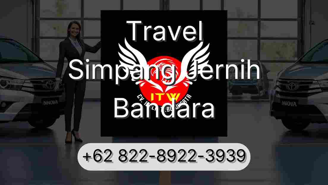 Travel Simpang Jernih Bandara