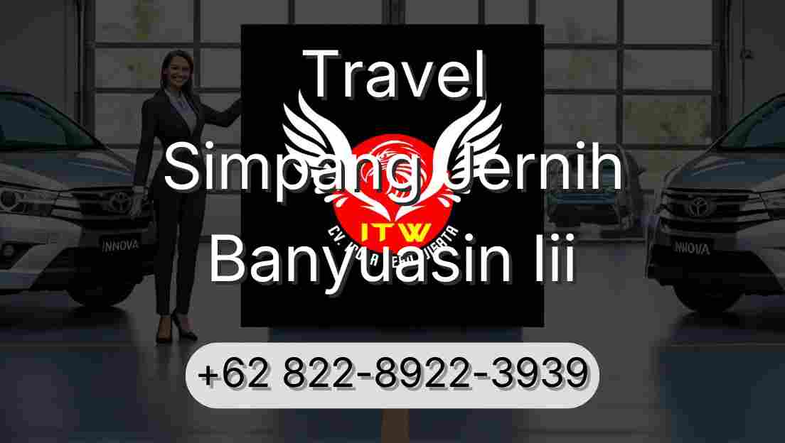 Travel Simpang Jernih Banyuasin Iii