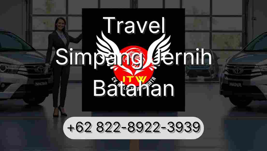 Travel Simpang Jernih Batahan