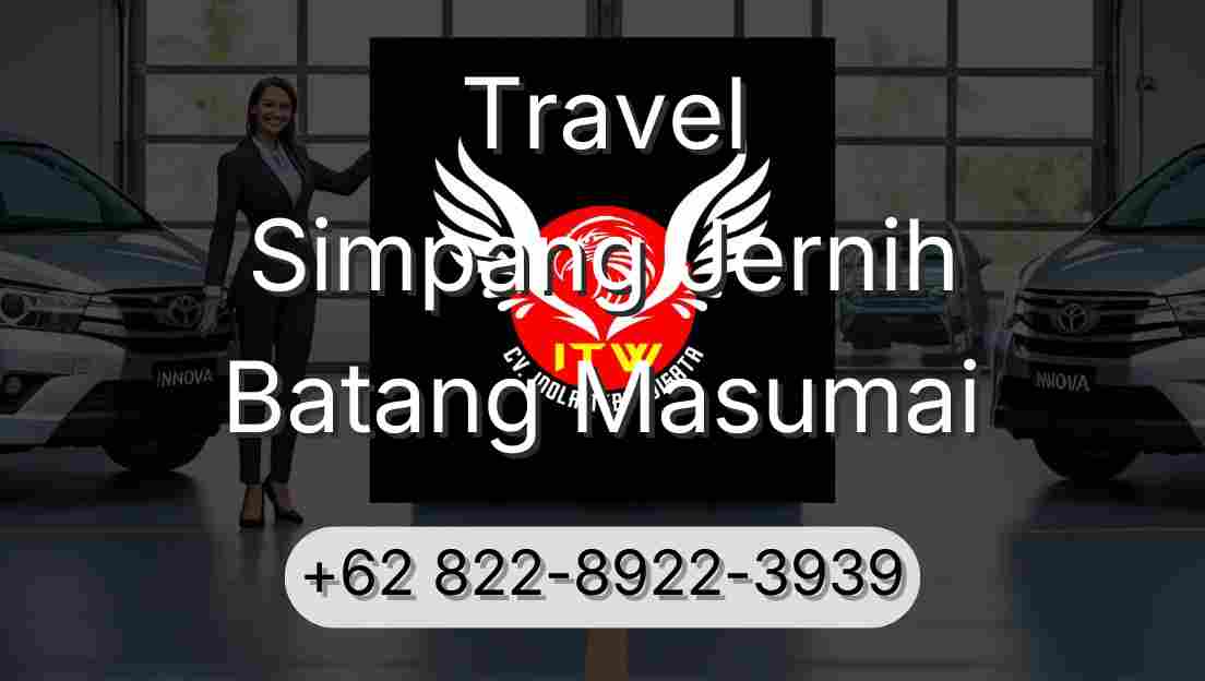 Travel Simpang Jernih Batang Masumai