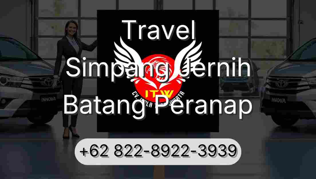 Travel Simpang Jernih Batang Peranap