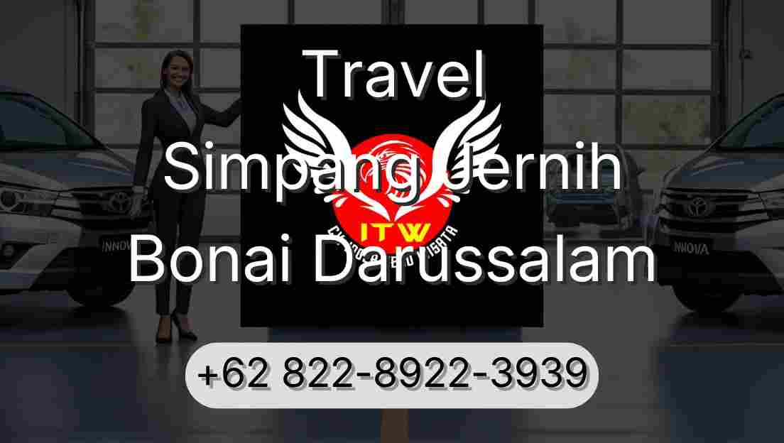 Travel Simpang Jernih Bonai Darussalam