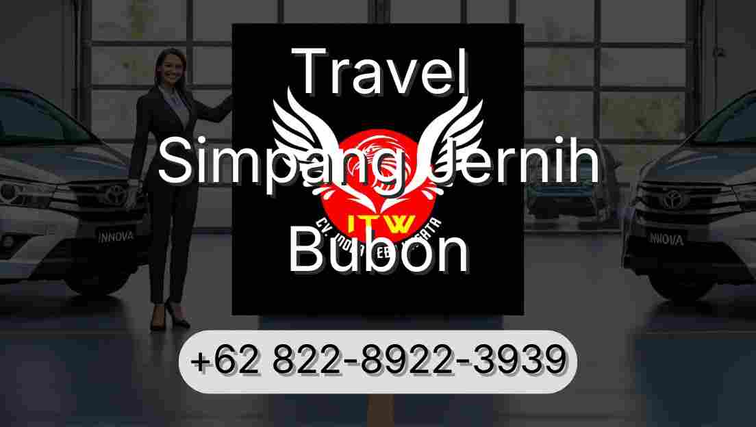 Travel Simpang Jernih Bubon