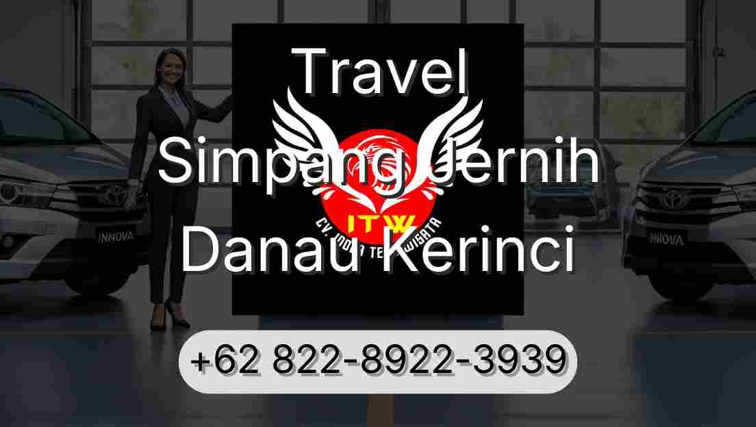 Travel Simpang Jernih Danau Kerinci
