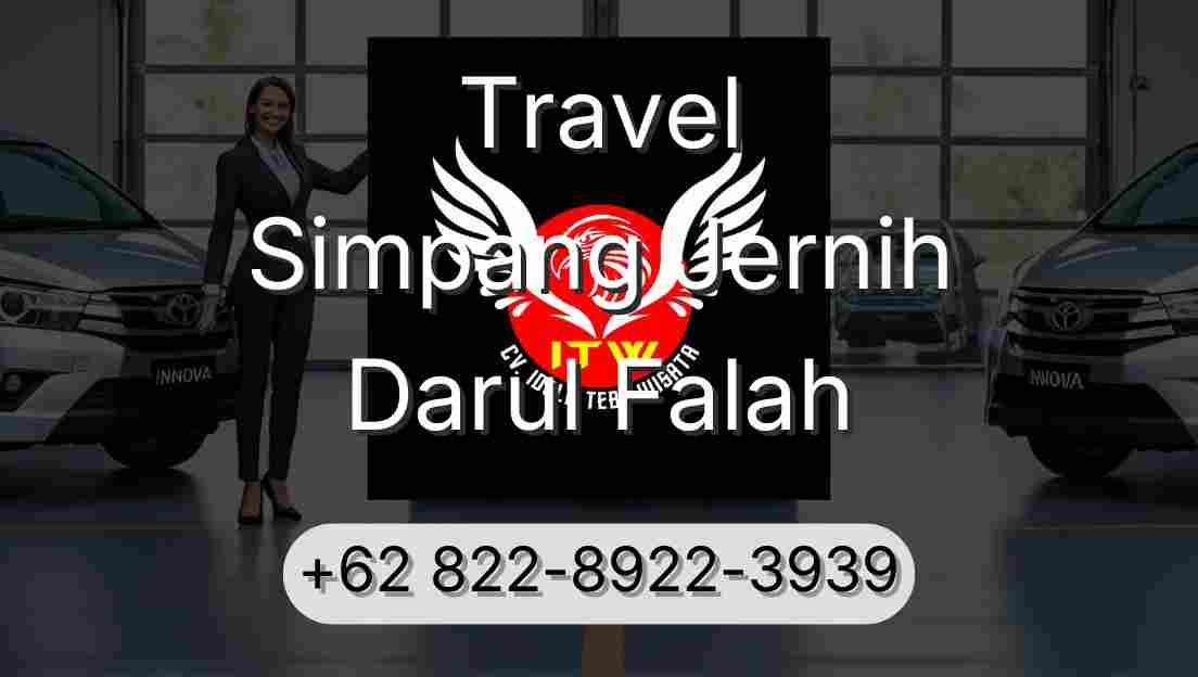 Travel Simpang Jernih Darul Falah