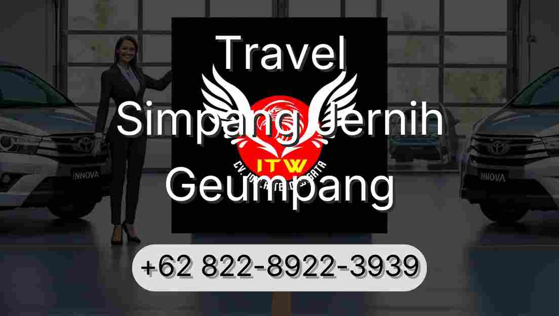 Travel Simpang Jernih Geumpang