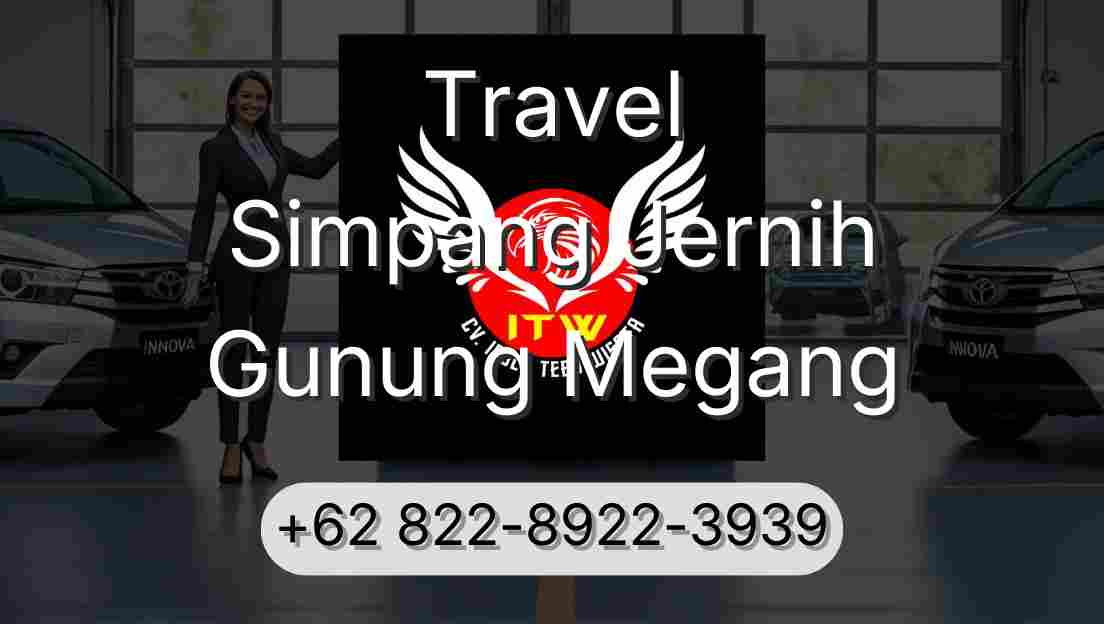 Travel Simpang Jernih Gunung Megang