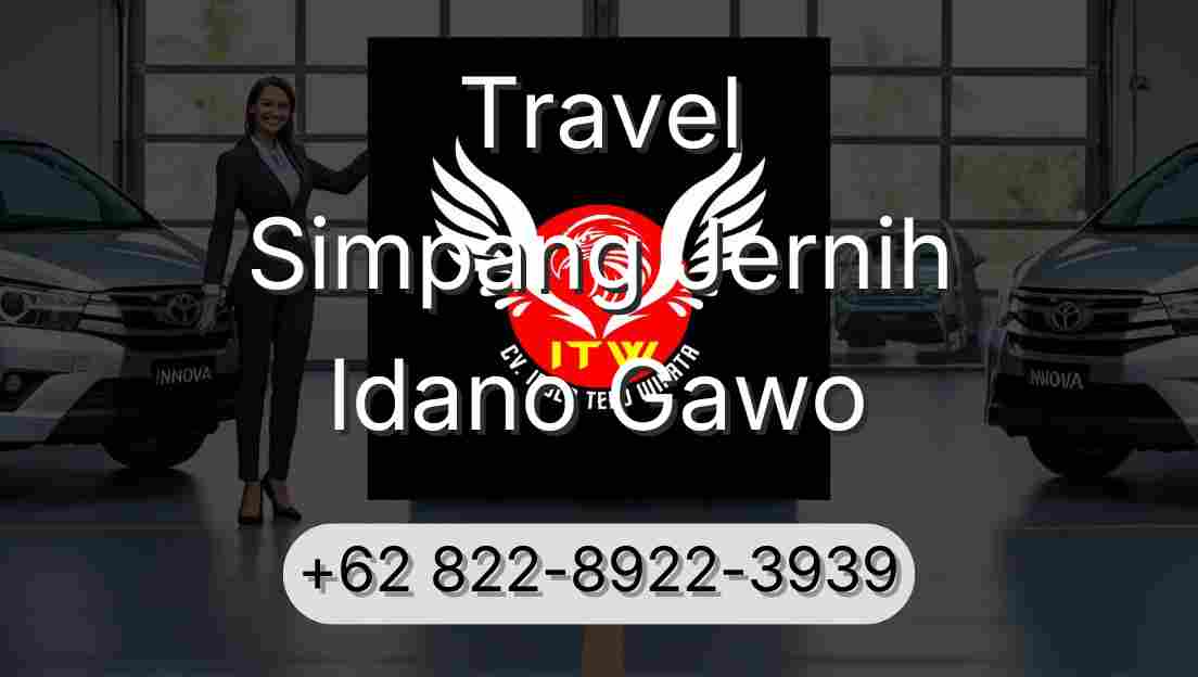 Travel Simpang Jernih Idano Gawo