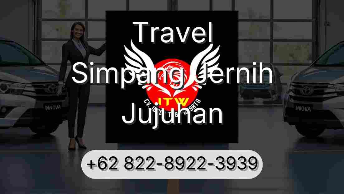 Travel Simpang Jernih Jujuhan