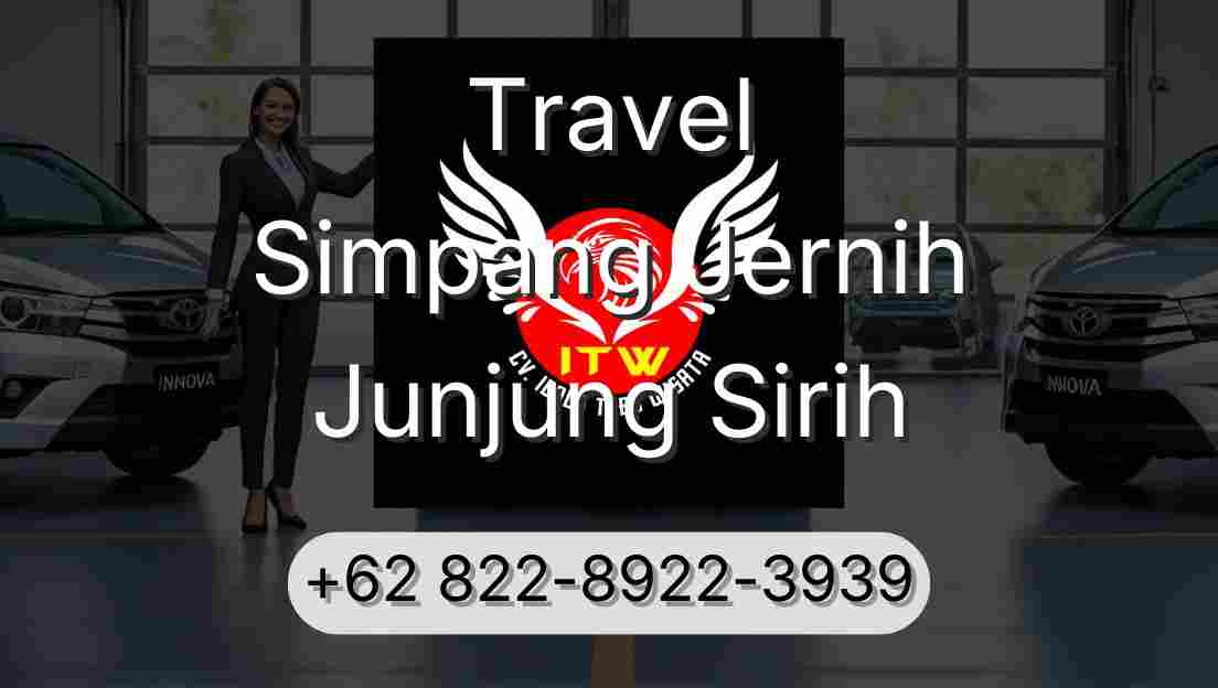 Travel Simpang Jernih Junjung Sirih