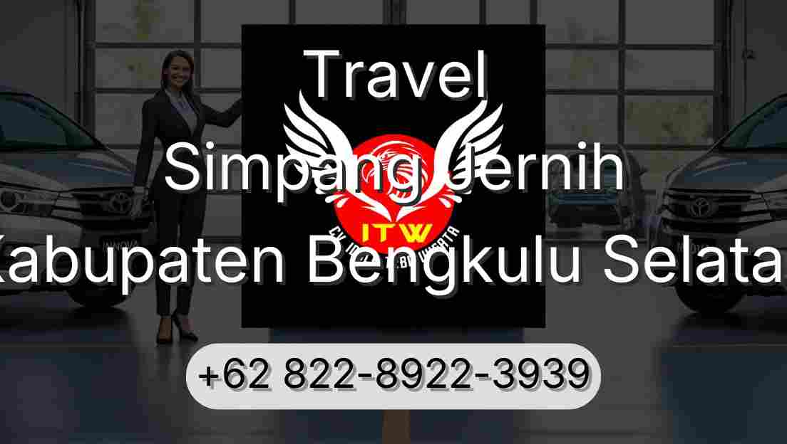 Travel Simpang Jernih Kabupaten Bengkulu Selatan