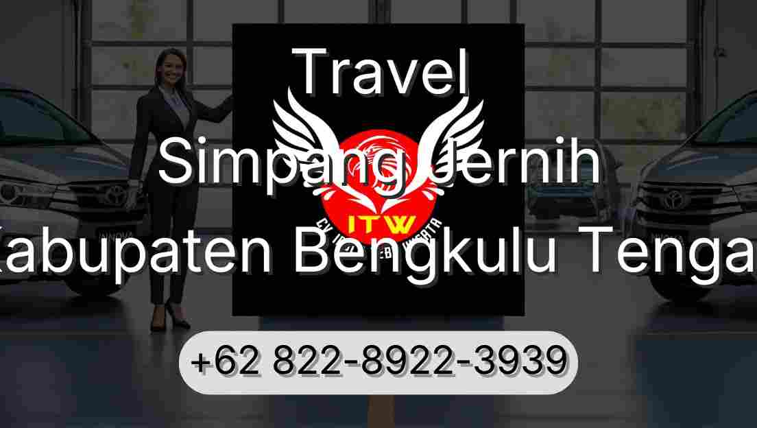 Travel Simpang Jernih Kabupaten Bengkulu Tengah