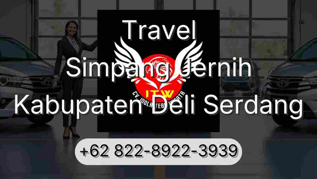 Travel Simpang Jernih Kabupaten Deli Serdang