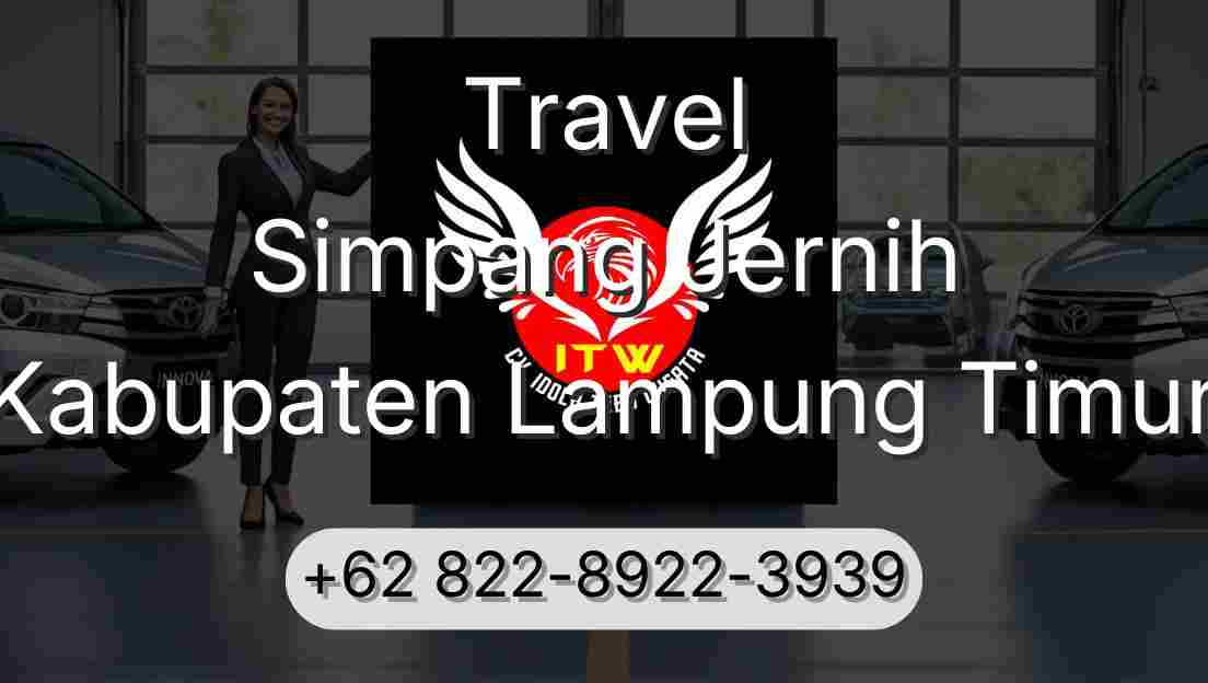 Travel Simpang Jernih Kabupaten Lampung Timur