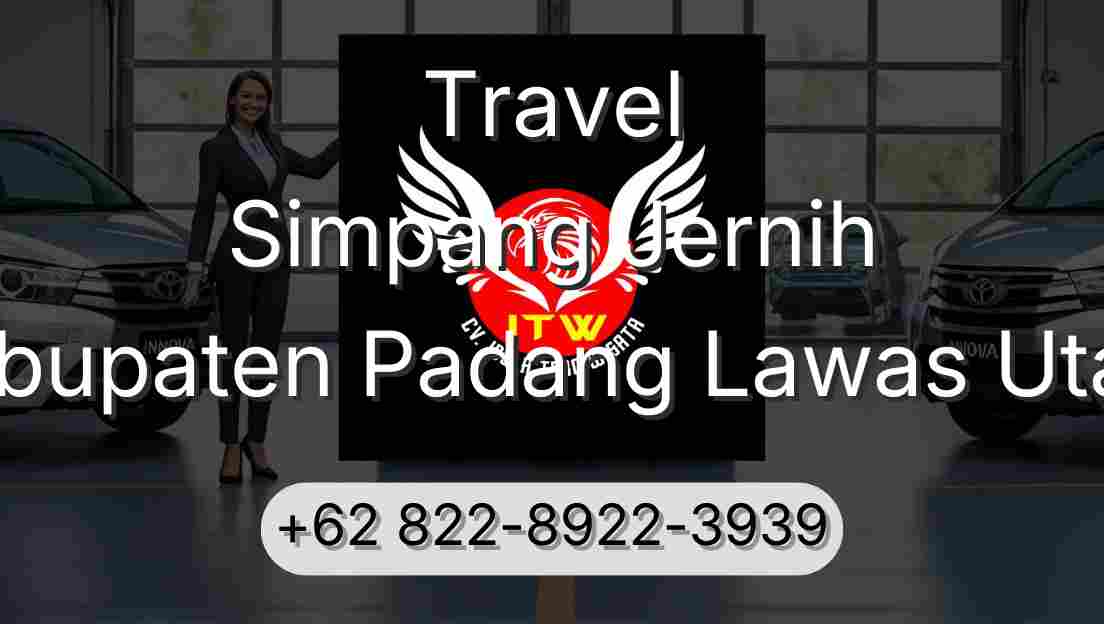 Travel Simpang Jernih Kabupaten Padang Lawas Utara