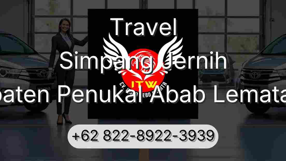 Travel Simpang Jernih Kabupaten Penukal Abab Lematang Ilir