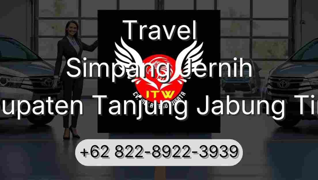 Travel Simpang Jernih Kabupaten Tanjung Jabung Timur