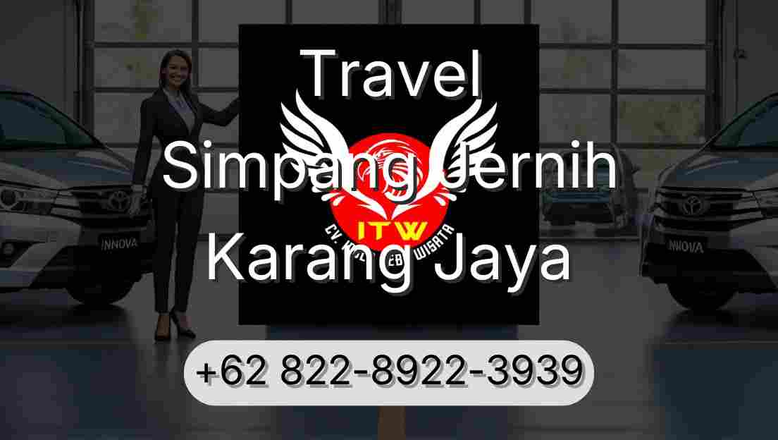 Travel Simpang Jernih Karang Jaya