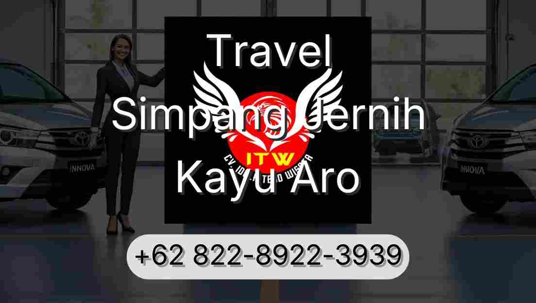 Travel Simpang Jernih Kayu Aro