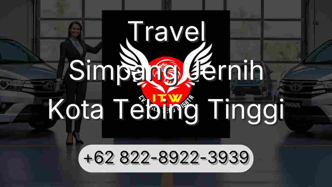 Travel Simpang Jernih Kota Tebing Tinggi