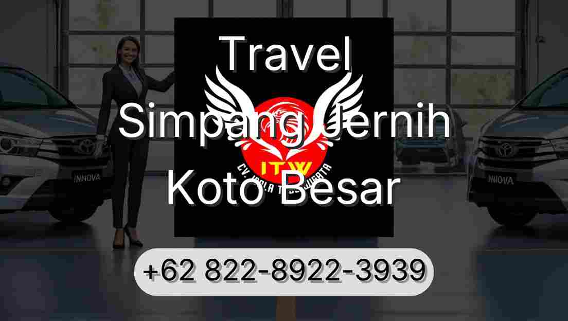 Travel Simpang Jernih Koto Besar
