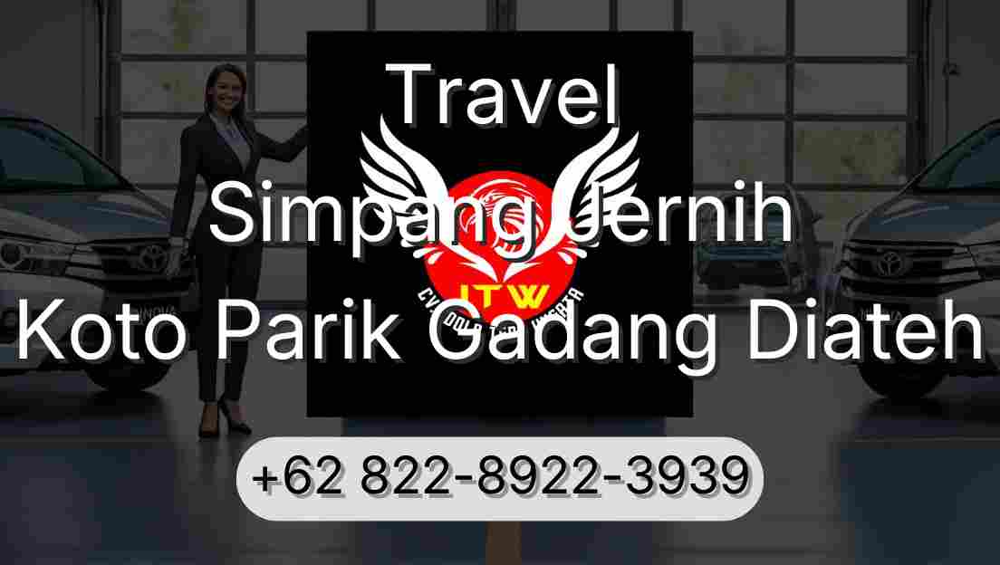Travel Simpang Jernih Koto Parik Gadang Diateh