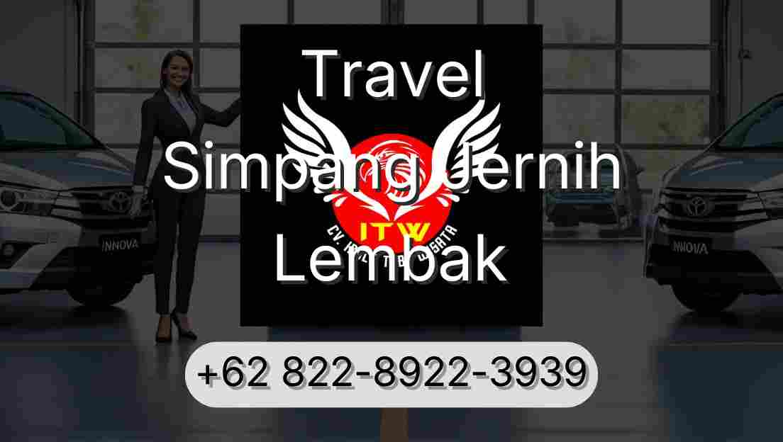 Travel Simpang Jernih Lembak