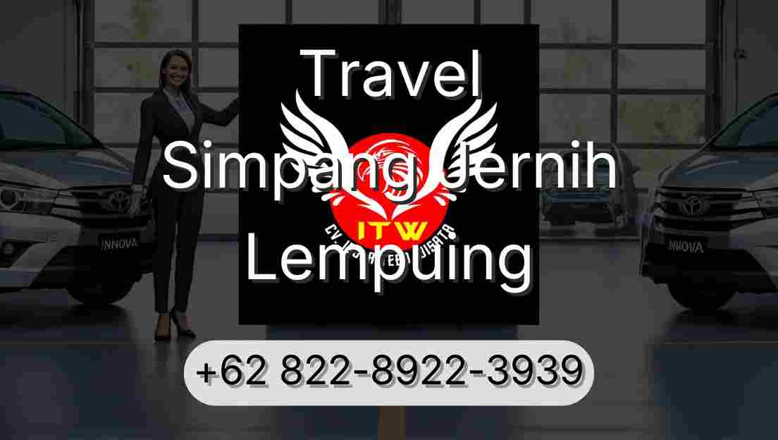 Travel Simpang Jernih Lempuing