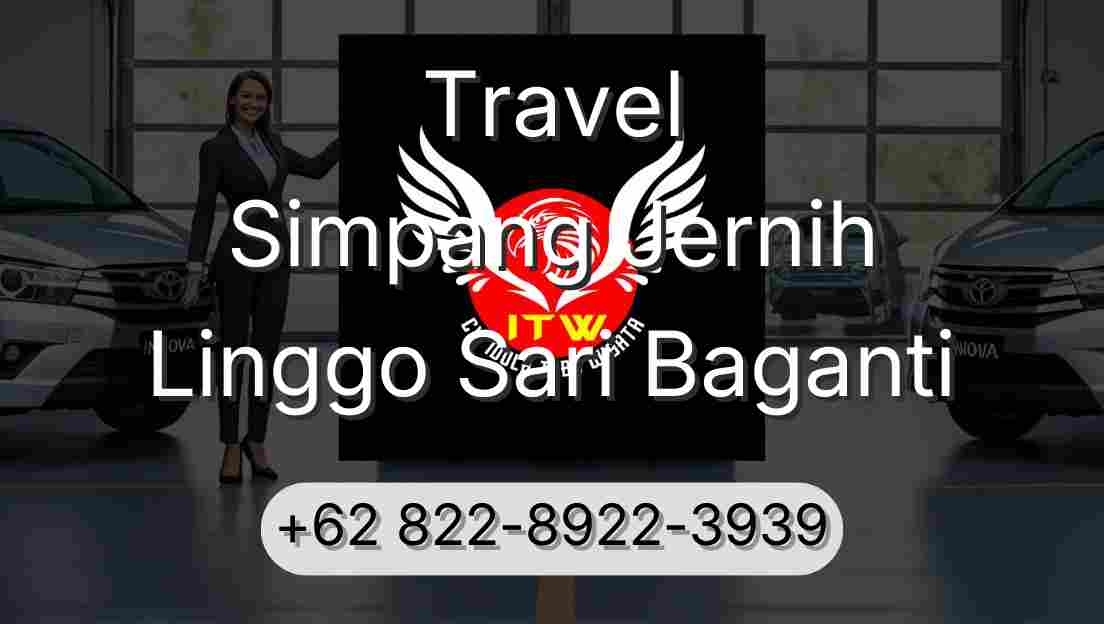 Travel Simpang Jernih Linggo Sari Baganti