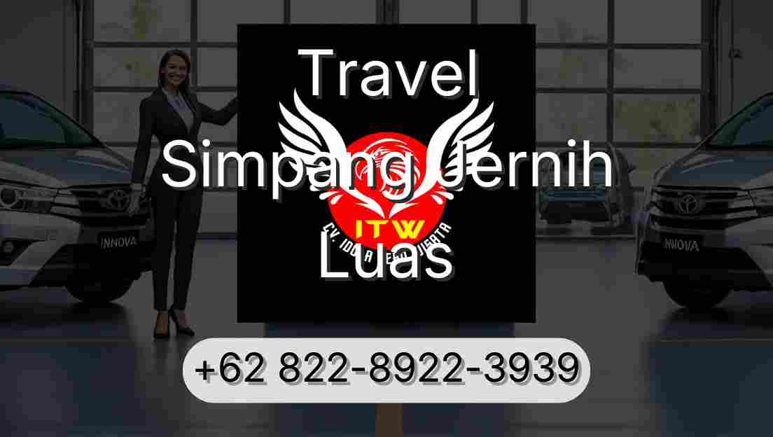 Travel Simpang Jernih Luas