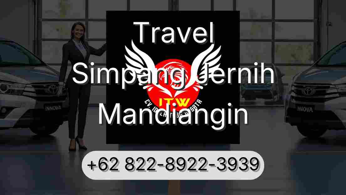 Travel Simpang Jernih Mandiangin