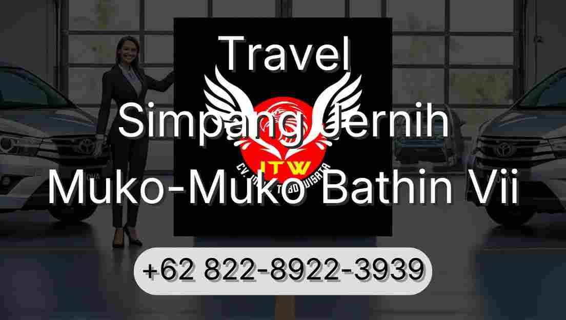 Travel Simpang Jernih Muko-Muko Bathin Vii