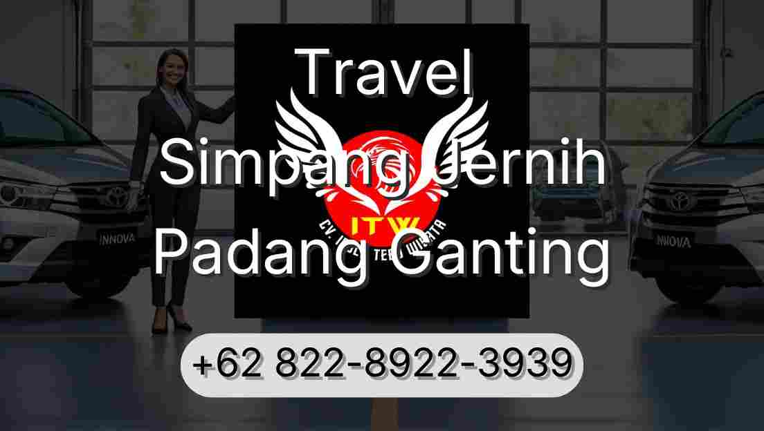 Travel Simpang Jernih Padang Ganting