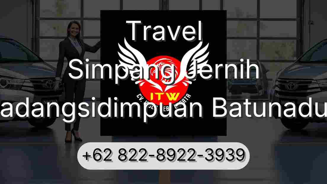 Travel Simpang Jernih Padangsidimpuan Batunadua
