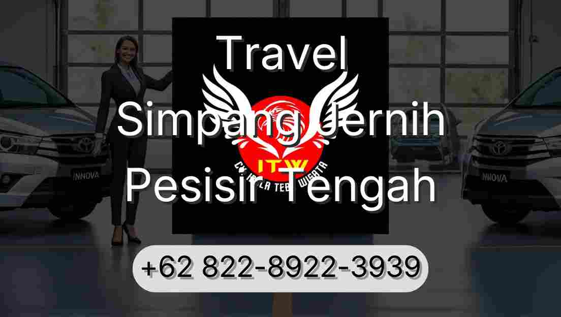 Travel Simpang Jernih Pesisir Tengah