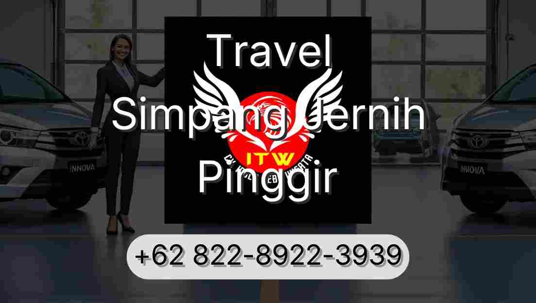 Travel Simpang Jernih Pinggir