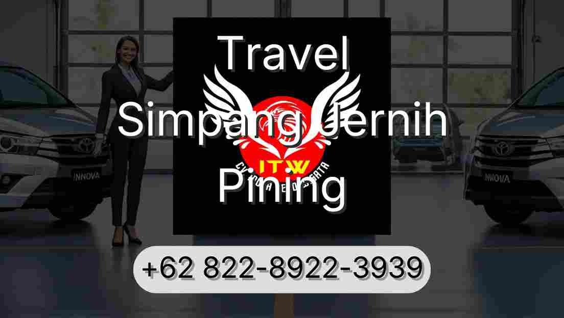 Travel Simpang Jernih Pining