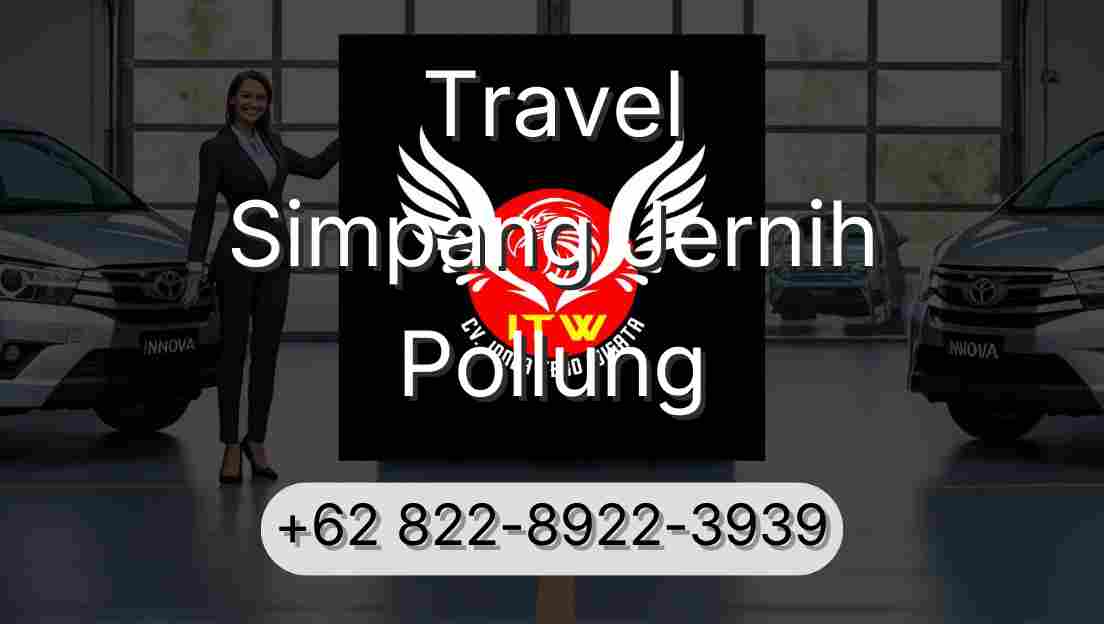 Travel Simpang Jernih Pollung