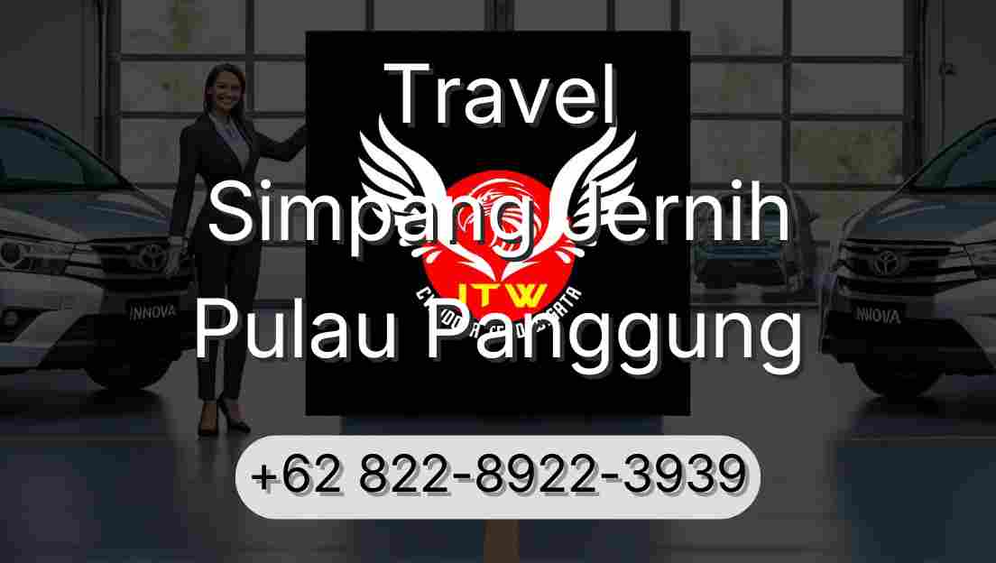 Travel Simpang Jernih Pulau Panggung