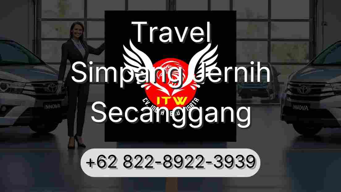Travel Simpang Jernih Secanggang