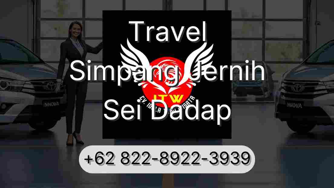 Travel Simpang Jernih Sei Dadap