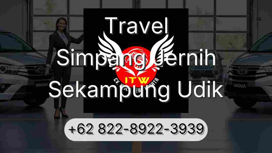 Travel Simpang Jernih Sekampung Udik