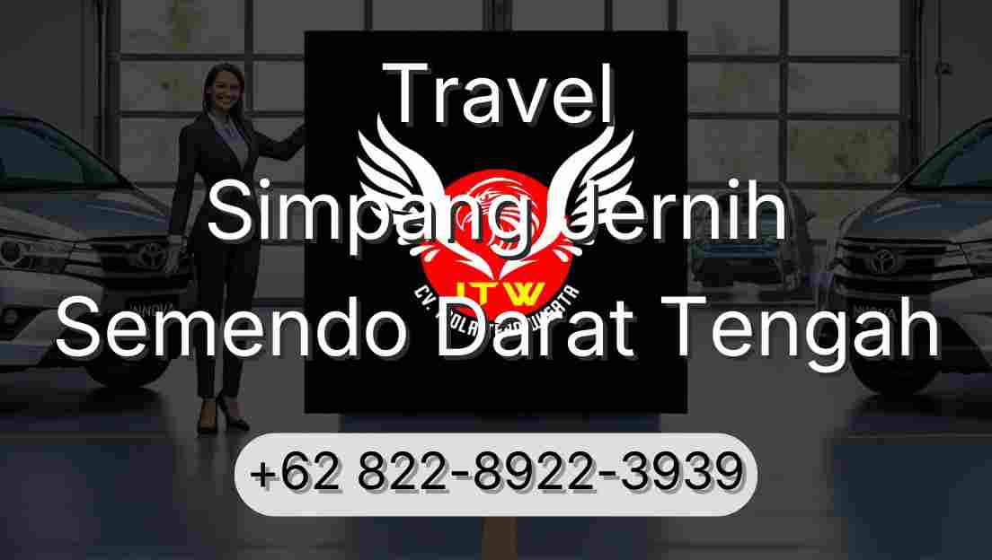 Travel Simpang Jernih Semendo Darat Tengah