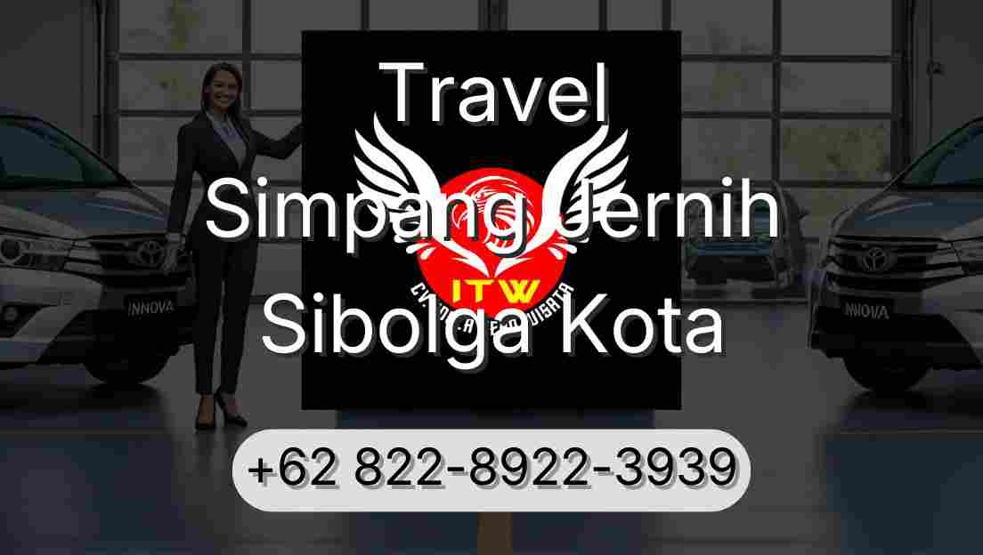 Travel Simpang Jernih Sibolga Kota